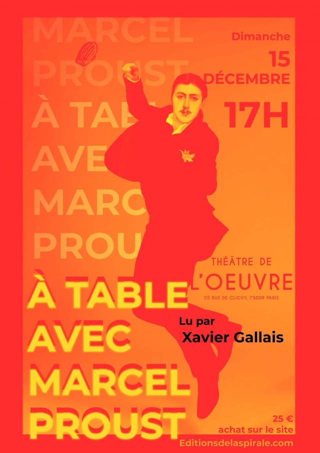 spectacle "A table avec Marcel Proust", lectures par Xavier Gallais