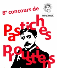8e &eacute;dition du concours de pastiches proustiens