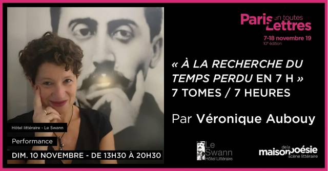 A la recherche du temps perdu en sept heures - V&eacute;ronique Aubouy